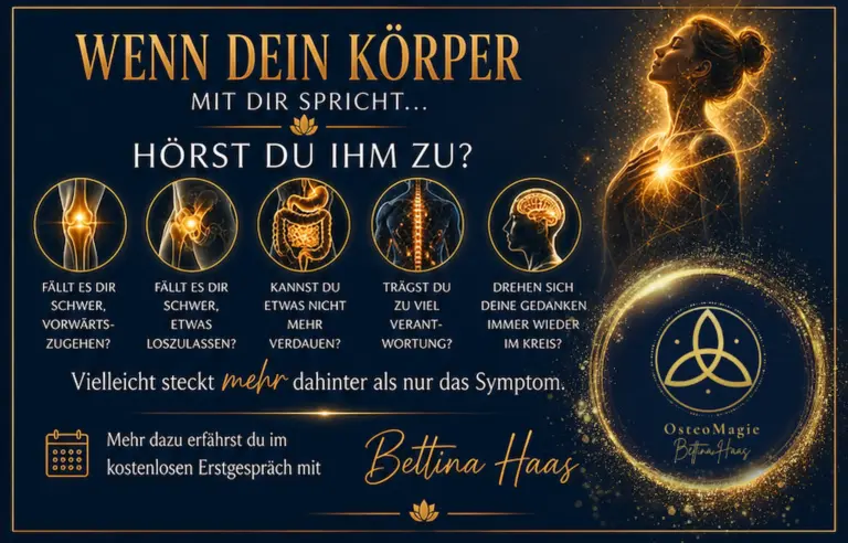 Wenn dein Körper mit dir spricht – Osteomagie von Bettina Haas über Körpersignale, Nervensystem, Verdauung, Schmerzen, Stress und ganzheitliche Ursachenforschung. Informationsgrafik von Bettina Haas über die Verbindung zwischen körperlichen Symptomen, Nervensystem, Verdauung, Wirbelsäule, Gedankenmustern und emotionalen Belastungen. Der ganzheitliche Osteomagie-Ansatz unterstützt dabei, Ursachen hinter wiederkehrenden Beschwerden zu erkennen und nachhaltige Veränderungen anzustoßen.